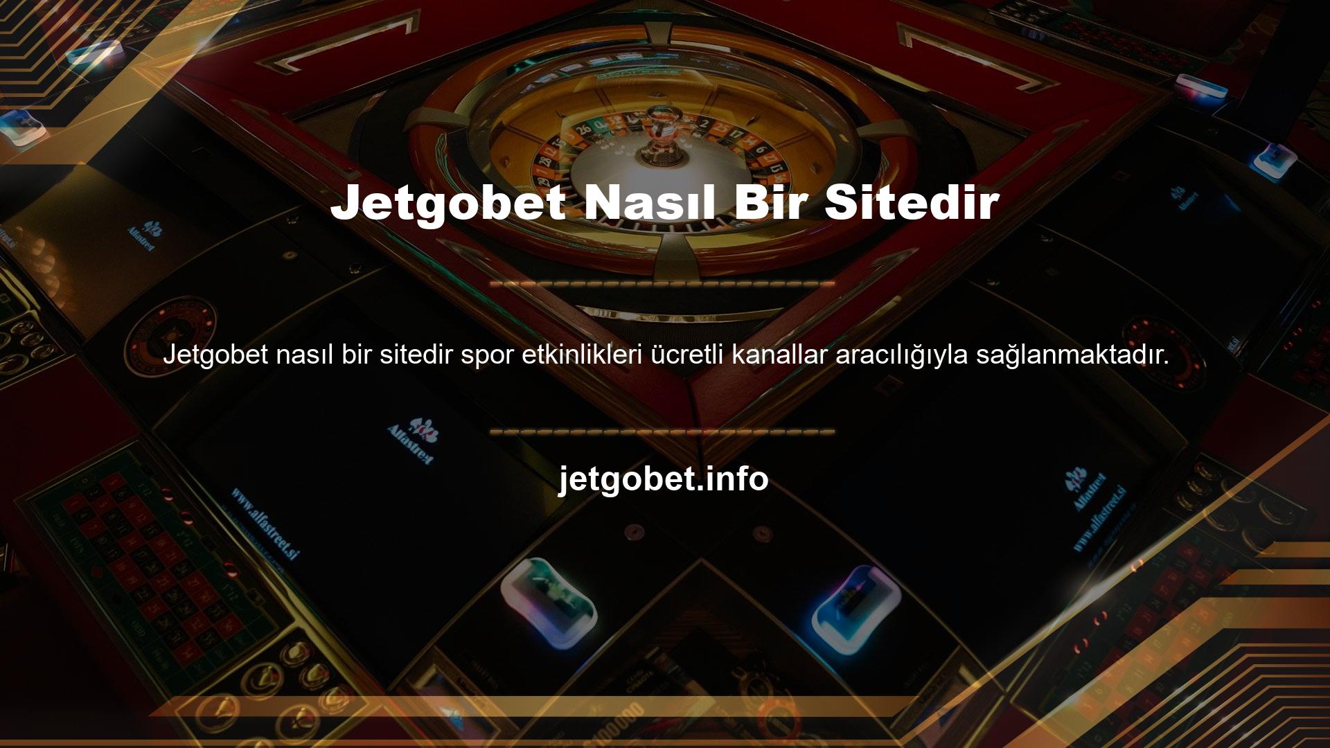 Peki üyelerin ücretsiz olarak HD kalitede maç izleyebildiği Jetgobet nasıl bir sitedir? Tüm bahis sitelerinde TV kanalı hizmeti bulunmamaktadır